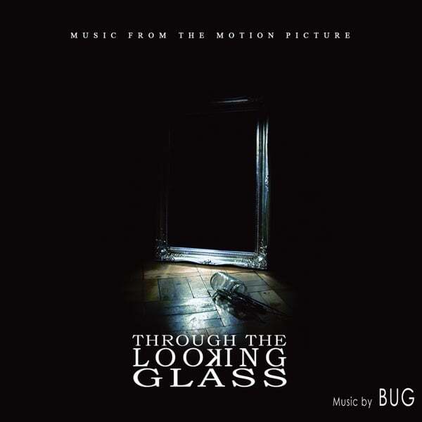 Cover art for Through the Looking Glass (Original Soundtrack)